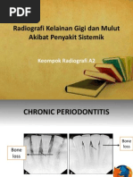 Download Radiografi Kelainan Gigi dan Mulut Akibat Penyakit Sistemikpptx by Linda Shafira SN170032981 doc pdf