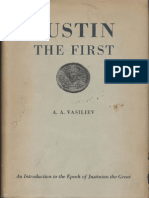 Vasiliev A. - Justin The First. An Introduction To The Epoch of Justinian The Great PDF