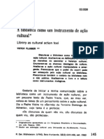 FLUSSER, Victor. A Biblioteca Como Instrumento de Ação Cultural. R. Bras. Bibliotecon. Doc., São Paulo, v.12, n.3, P. 145-169, Set. 1983.