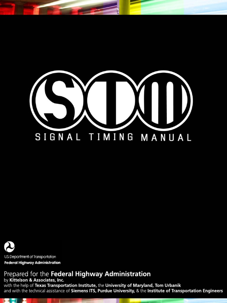 Traffic Signal Timing Manual | Traffic | Transportation Engineering