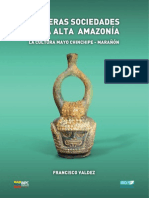 Primeras Sociedades de La Alta Amazonía La Cultura Mayo Chinchipe - Marañón, Francisco Valdez, 2013