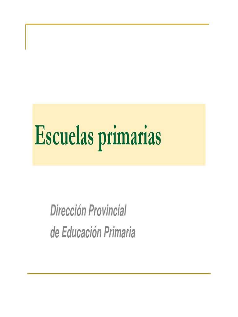 Escuelas Primarias: Dirección Provincial de Educación Primaria | PDF ...