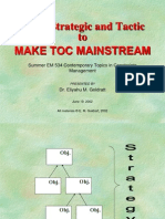 Using Strategic and Tactic To Make Toc Mainstream: Summer EM 534 Contemporary Topics in Constraints Management