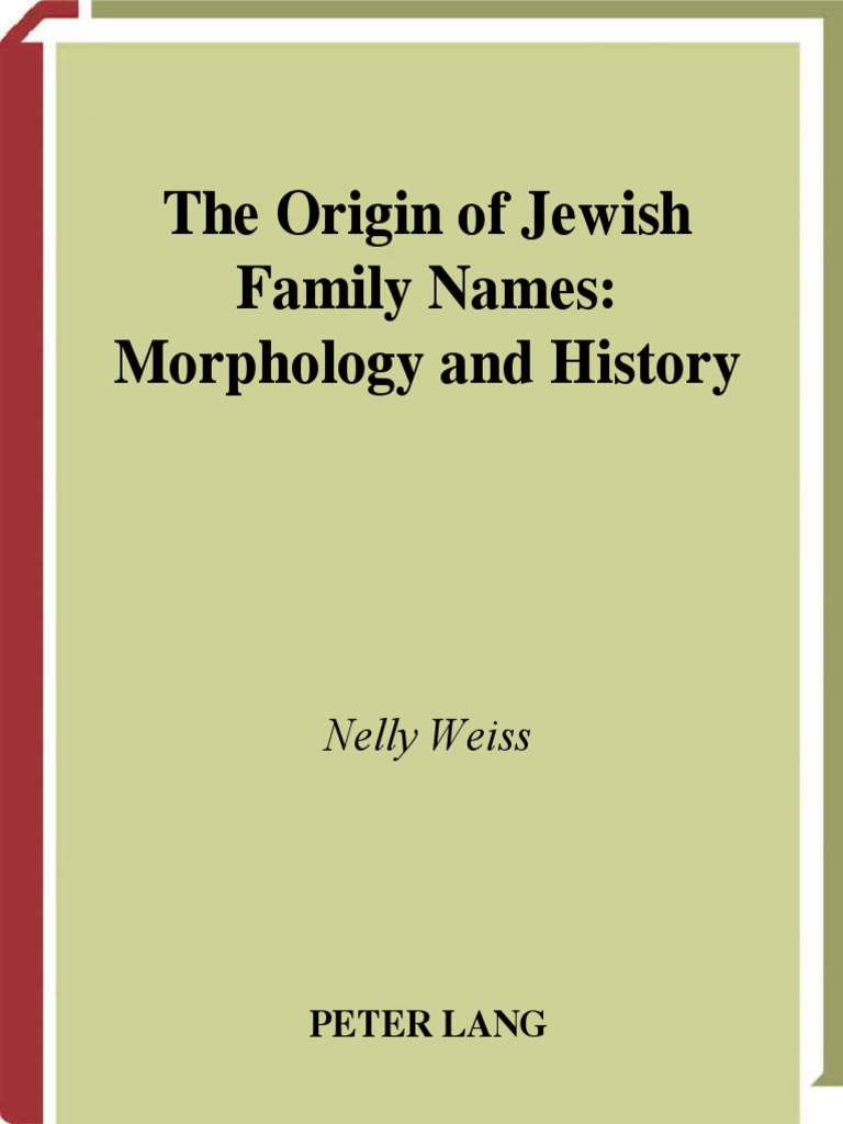 The Origin of Jewish Family Names Morphology and History - ebooKOID | PDF |  Jews | Sephardi Jews