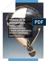 HISTORIA DE LA ANTROPOLOGÍA. FORMACIONES SOCIOECONÓMICAS Y PRAXIS ANTROPOLîGIC A, TEORÍAS E IDEOLOGÍAS - 2