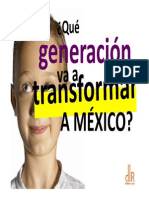 Qué Genración Va A Cambiar A México
