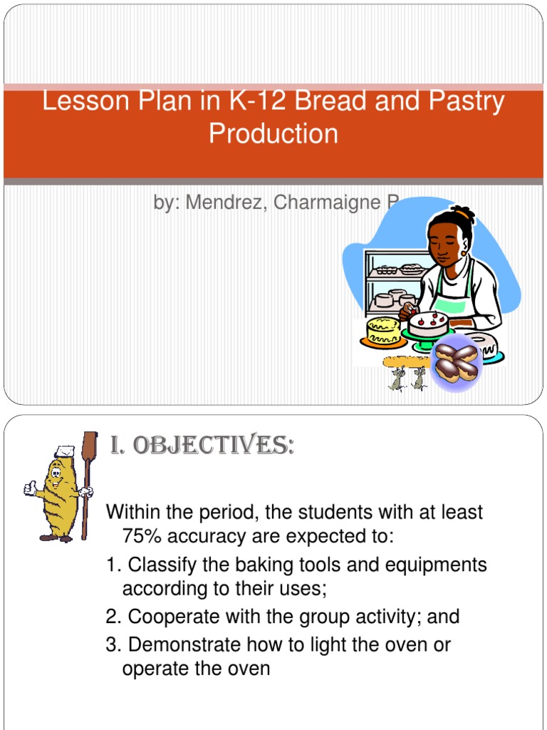 Lesson Plan in K12 Bread and Pastry Production Baking Cakes