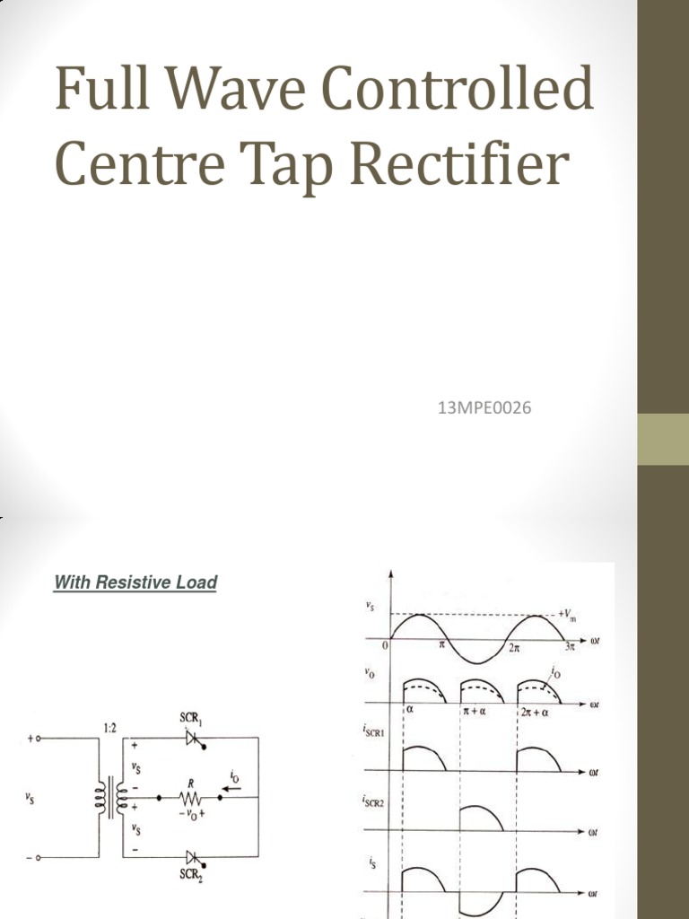 Full Wave Controlled Centre Tap Rectifier