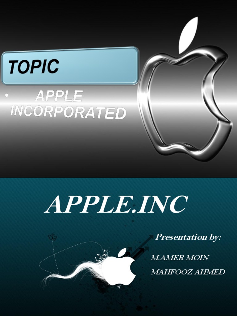 Apple Inc Presentation Apple Inc. Steve Jobs