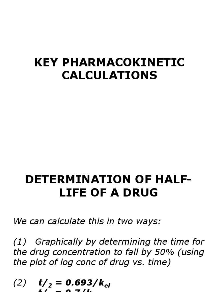 Pharmacokinetic Calculations Guide | PDF | Pharmacokinetics | Dose ...