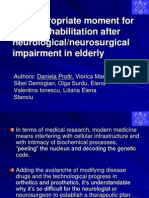 The Appropriate Moment For Neuro-Rehabilitation After Neurological/neurosurgical Impairment in Elderly