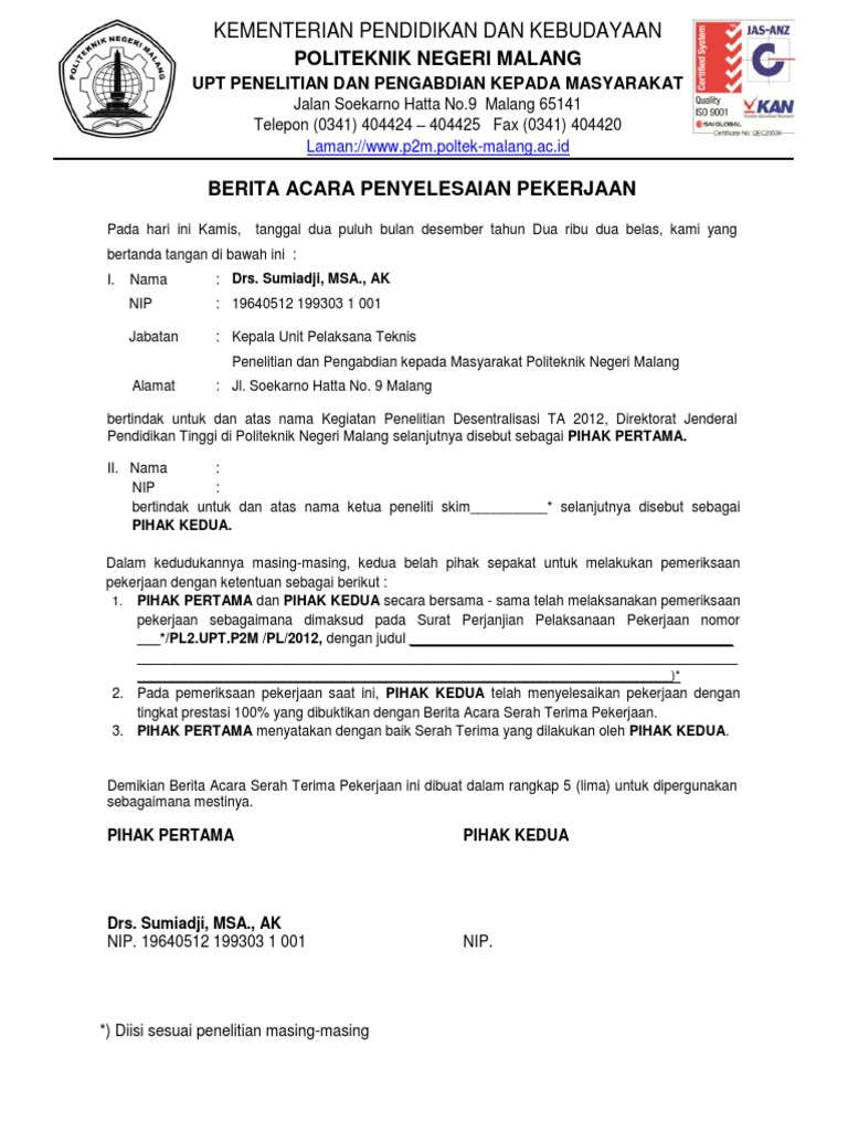 Contoh Format Berita Acara Penyelesaian Pekerjaan Bapp Pada hari ini Selasa 5 April 2020 telah dilakukan serah terima hasil pekerjaan oleh pihak -pihak berikut.