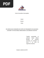 INFLUÊNCIA DAS CONDIÇÕES DE CORTE DO FRESAMENTO DO AÇO BAIXA LIGA ABNT 4140 NOS SINAIS VIBRACIONAIS E DE EMISSÃO ACÚSTICA