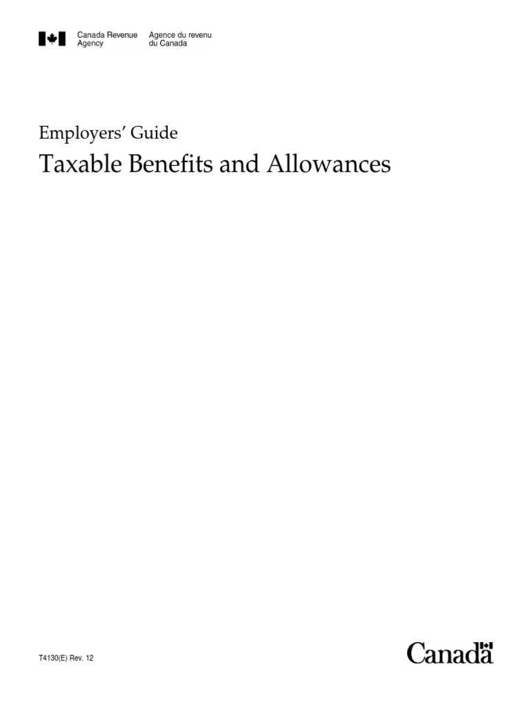 Employers Guide To Taxable Benefits and Allowances CRA Canada