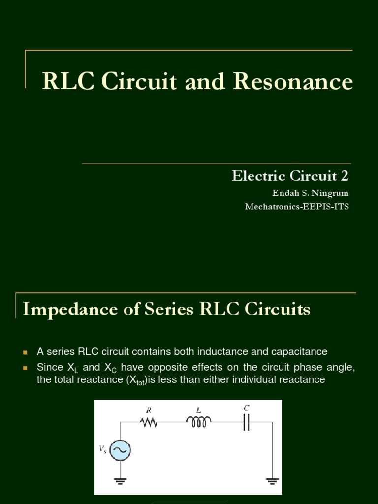01 Rlc Circuit And Resonance Electrical Impedance Electronic Filter