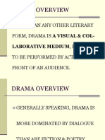 Drama Overview: More Than Any Other Literary Form, Drama Is A Visual & Col