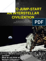 How to Jump-Start an Interstellar Civilization