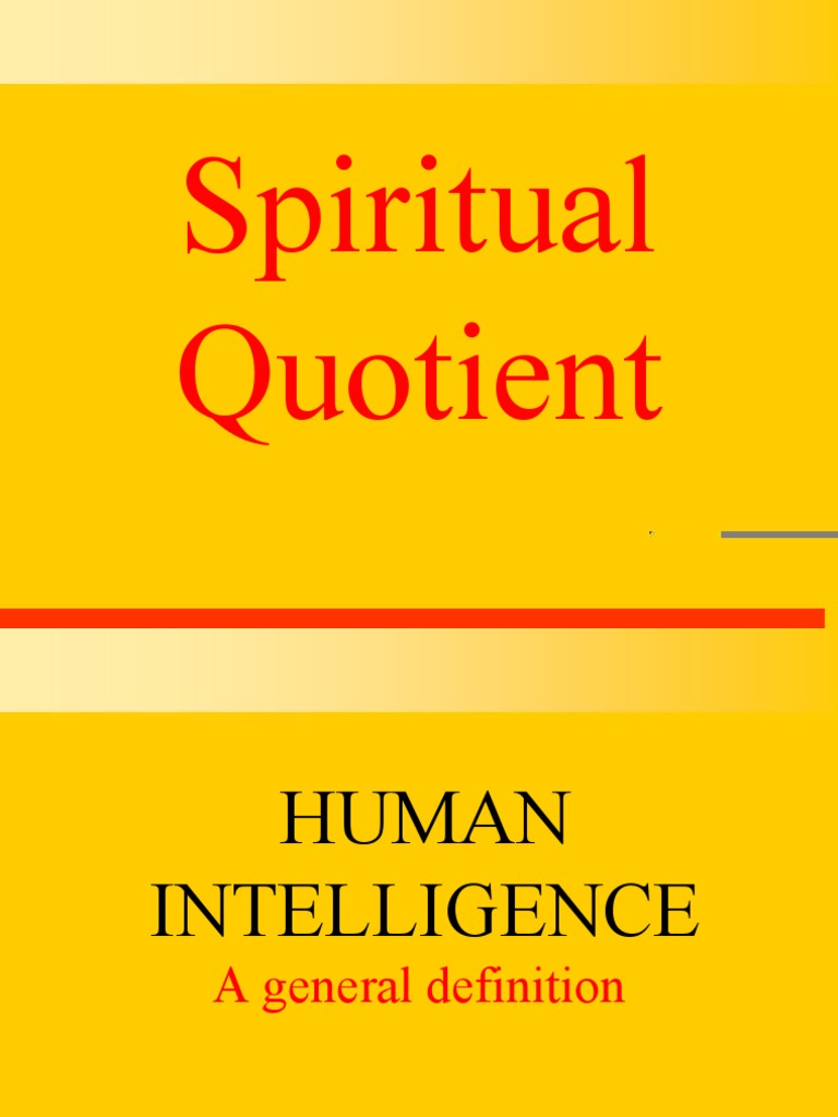 SQ Spiritual Quotient Emotional Intelligence Intelligence Quotient