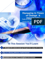 Managing in Times of Change & Uncertainty: Tools To Propel People Forward