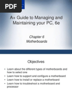 A+ Guide To Managing and Maintaining Your PC, 6e: Motherboards