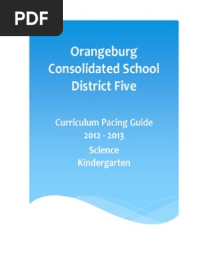 Kindergarten Science Pacing Guide 12-13