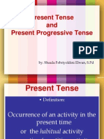 Present Tense Dan Present Progressive