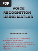 Voice Recognition Using Matlab