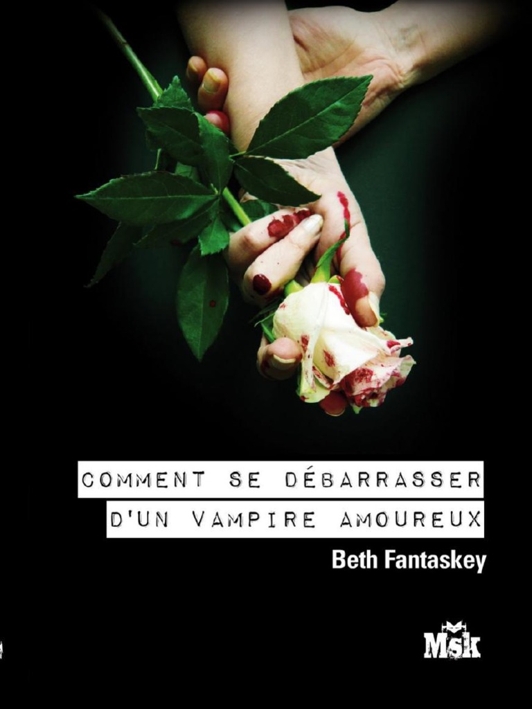 Journal D un Vampire Pdf Tome 2 Commment Se Debarrasser D'un Vampire Amoureux | PDF | Vampires | Sourire