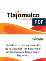 Viabilidad para La Construcción de La Línea Del Tren Eléctrico Al Sur: Guadalajara-Tlaquepaque - Tlajomulco