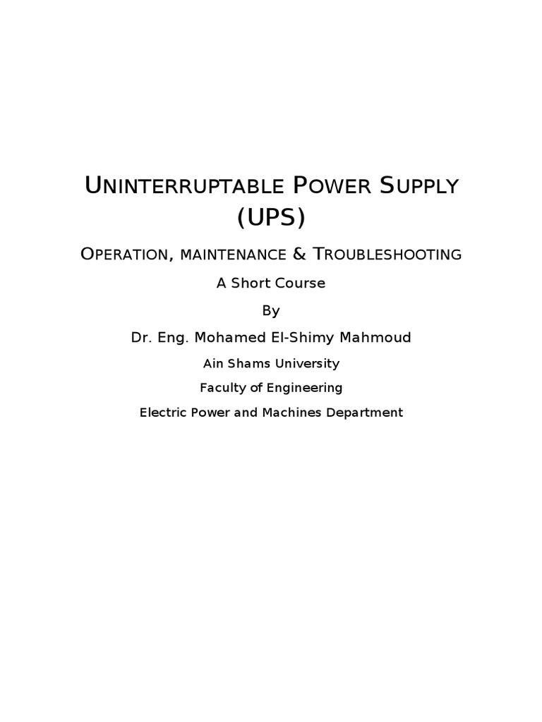 A Guide to Uninterruptible Power Supply Systems Operation, Maintenance, Troubleshooting, and