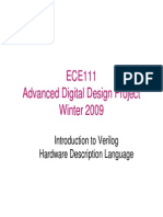 ECE111 Advanced Digital Design Project Winter 2009: Introduction To Verilog Hardware Description Language