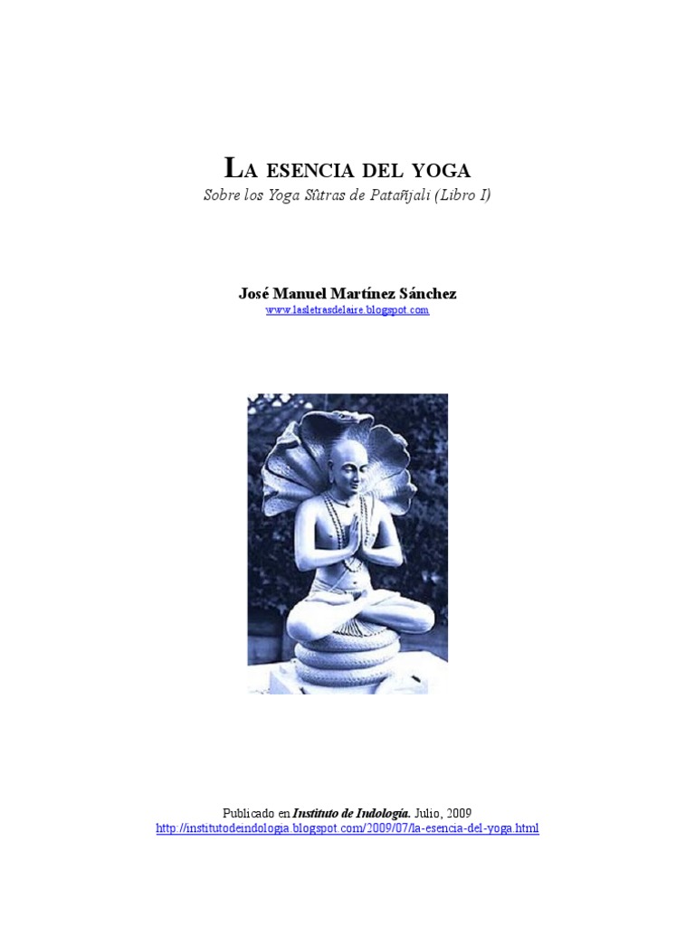 La Esencia Del Yoga - Jose Manuel Martinez Sanchez | PDF | Yoga | Mente