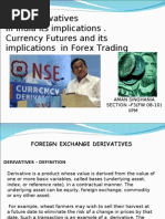 Forex Derivatives in India Its Implications - Currency Futures and Its Implications in Forex Trading