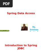 Spring Data Access: By, Srinivas Reddy.S