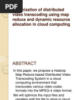 dynamic resource allocation and distributed video transcoding in cloud computing