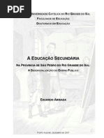 A EDUCAÇÃO SECUNDÁRIA NA PROVÍNCIA DE SÃO PEDRO DO RIO GRANDE DO SUL