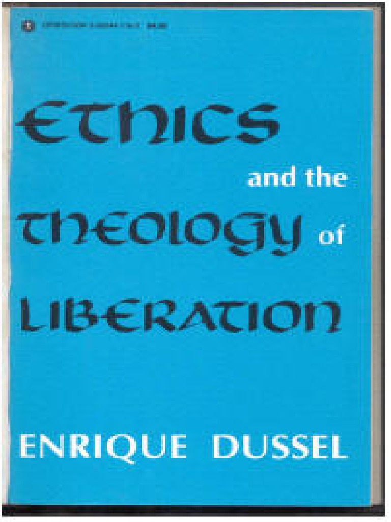 Ethics and The Theology of Liberation