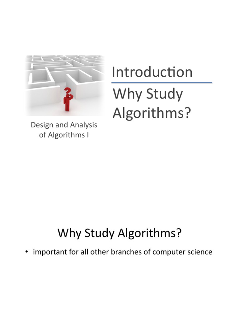 Introduc) On Why Study Algorithms?: Design and Analysis of Algorithms I ...