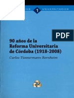 90 Anos de La Reforma Universitaria de Cordoba 1918 2008