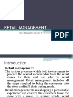 Retail Management: Prof. Raghavendran.V