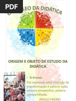 O NÚCLEO DA DIDÁTICA