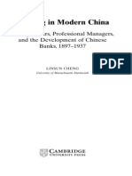 Banking in Modern China: Entrepreneurs, Professional Managers, and The Development of Chinese Banks, 1897-1937