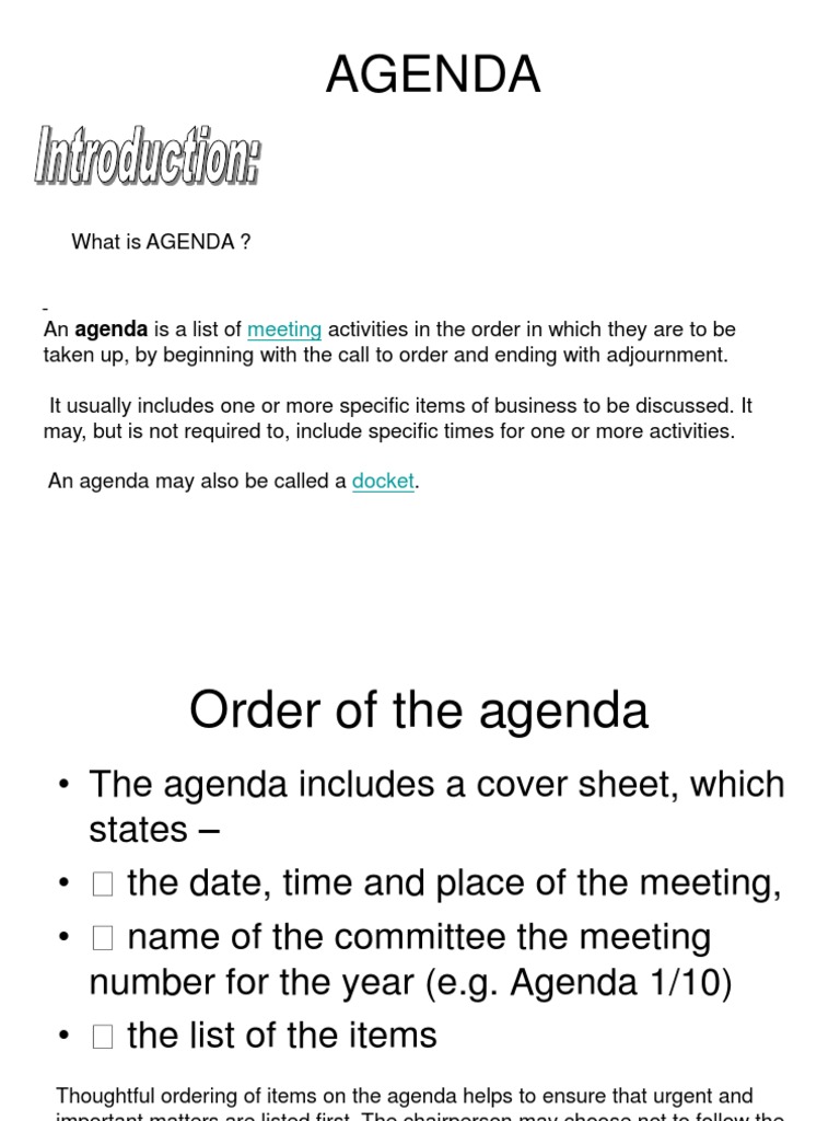 An Introduction to Agendas Purpose, Order, Writing Items, and