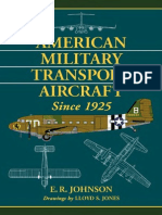 E.R. Johnson - American Military Transport Aircraft Since 1925 (2013)