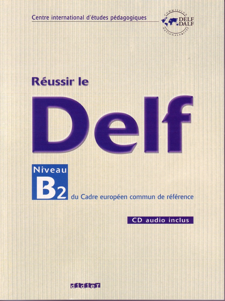 Réussir Le DELF B2 | PDF | Sémiotique | Linguistique