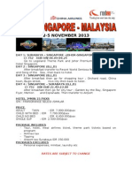 2-5 NOVEMBER 2013: Day 1: Surabaya - Singapore - Johor-Singapore (B, L, D)