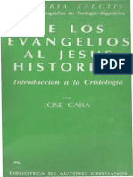 Caba, Jose - De Los Evangelios Al Jesus Historico - BAC - 1970