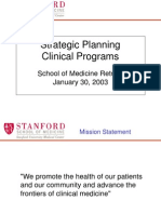 Strategic Planning Clinical Programs: School of Medicine Retreat January 30, 2003