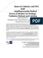 Draft Guidance For Industry and FDA Staff Processing/Reprocessing Medical Devices in Health Care Settings: Validation Methods and Labeling