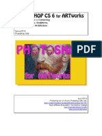 Photoshop Cs 6 Artworks: Tools Techniques Enhancing Images Paintings, Sculptures, Drawings, Prints & Architecture